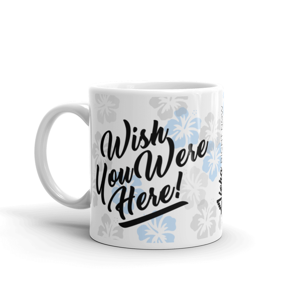 Wish You Were Here Blue Hibiscus Mug