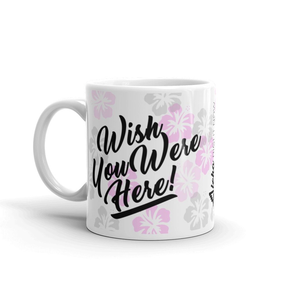 Wish You Were Here Pink Hibiscus Mug
